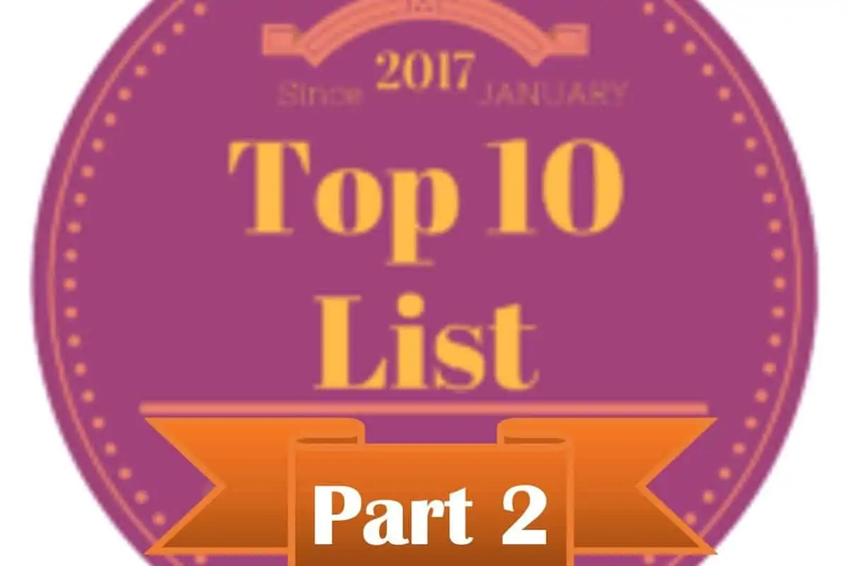 Top 10 list part 2