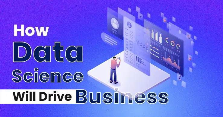 Data Science will drive business